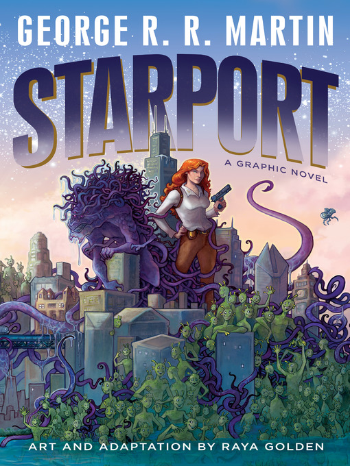 Title details for Starport by George R. R. Martin - Available